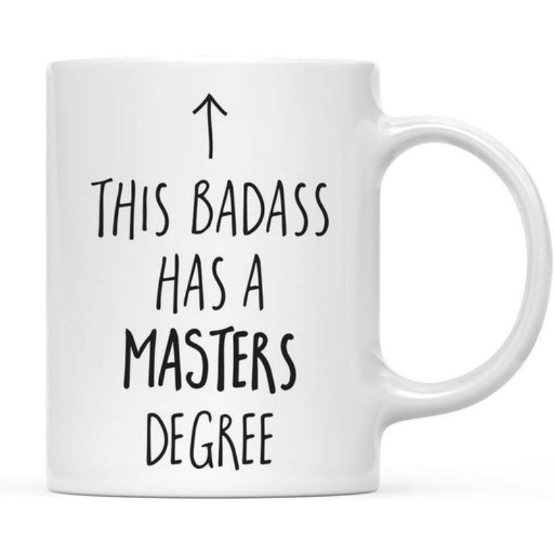 Tailorly White Ceramic 11 oz Mug - This Badass Has A Masters Degree Simple Hand Drawn Pointing Arrow Printed On Smooth