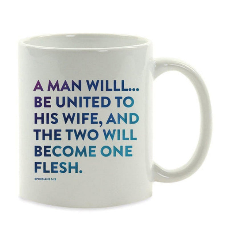 Tailorly White Ceramic 11 oz Mug - A Man Will Be United To His Wife And The Two Will Become One Flesh Ephesians 5 31 Modern Bold Typography With Colorful Gradient