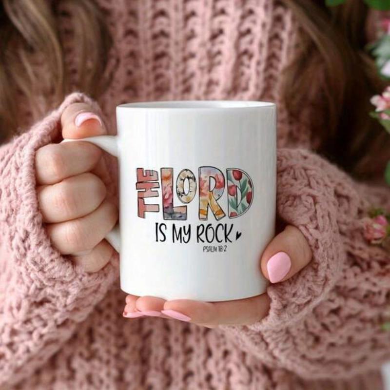 Tailorly White Ceramic 11 oz Mug - The Lord Is My Rock Psalm 18 2 Floral Patterned Decorative Letters With A Small Black Heart Symbol Mug