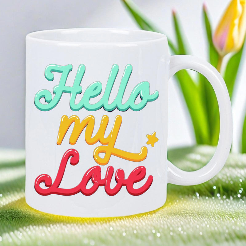 Tailorly White Ceramic 11 oz Mug - Hello My Love Vibrant Colorful Script Typography With A Small Golden Shining Star Mug