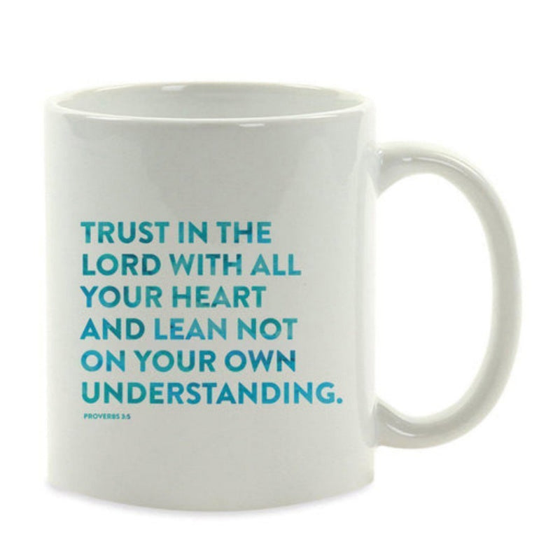 Tailorly White Ceramic 11 oz Mug - Trust In The Lord With All Your Heart And Lean Not On Your Own Understanding Minimalist White Ceramic Vessel Featuring Bold Blue