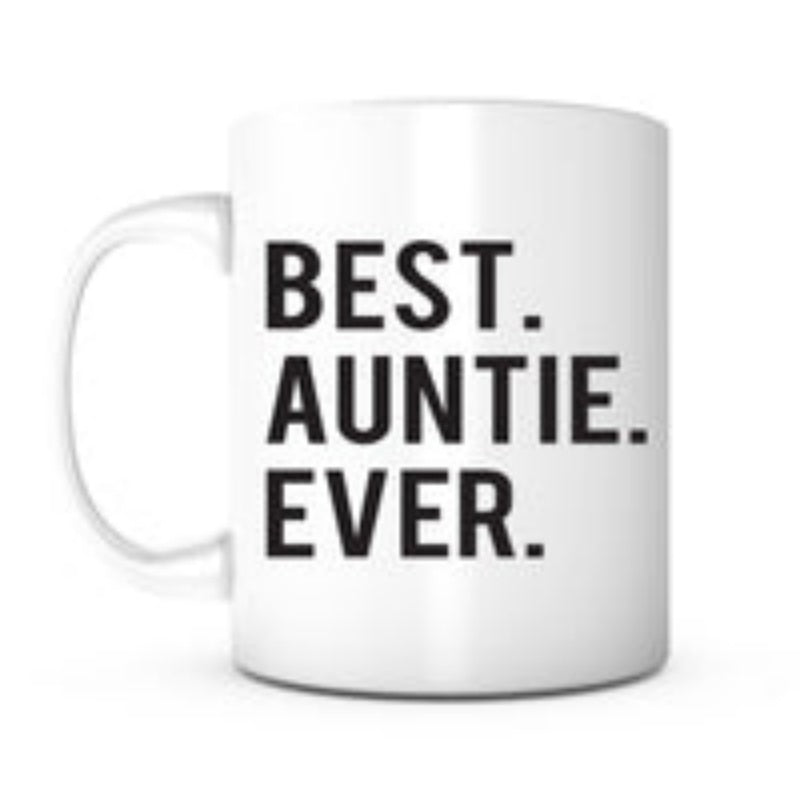 Tailorly White Ceramic 11 oz Mug - Best Auntie Ever Clean Bold Minimalist Black Letters Printed On Smooth Mug