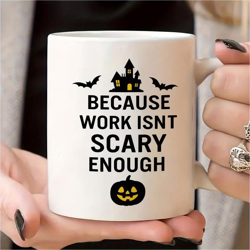 Tailorly White Ceramic 11 oz Mug - Because Work Isnt Scary Enough Haunted House With Flying Bats And Carved Spooky Pumpkin