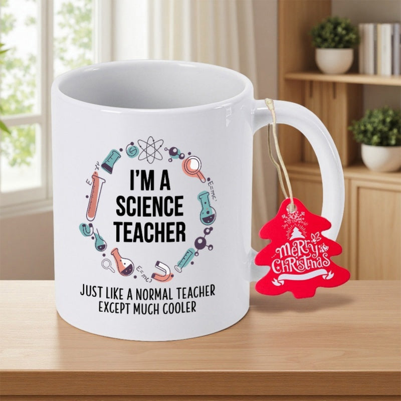 Tailorly White Ceramic 11 oz Mug - I'm A Science Teacher Just Like A Normal Teacher Except Much Cooler Scientific Equipment Arranged In A Circular Pattern With