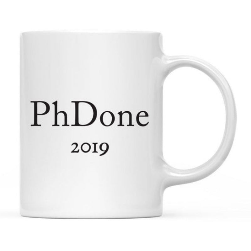 Tailorly White Ceramic 11 oz Mug - PhDone 2019 Minimalist White Ceramic With Clean Black Text Design Mug