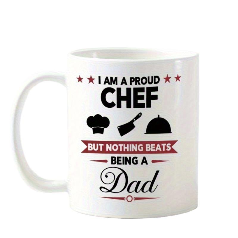 Tailorly White Ceramic 11 oz Mug - I Am A Proud Chef But Nothing Beats Being A Dad Professional Culinary Icons With Chef Hat And Cleaver On White Background Mug