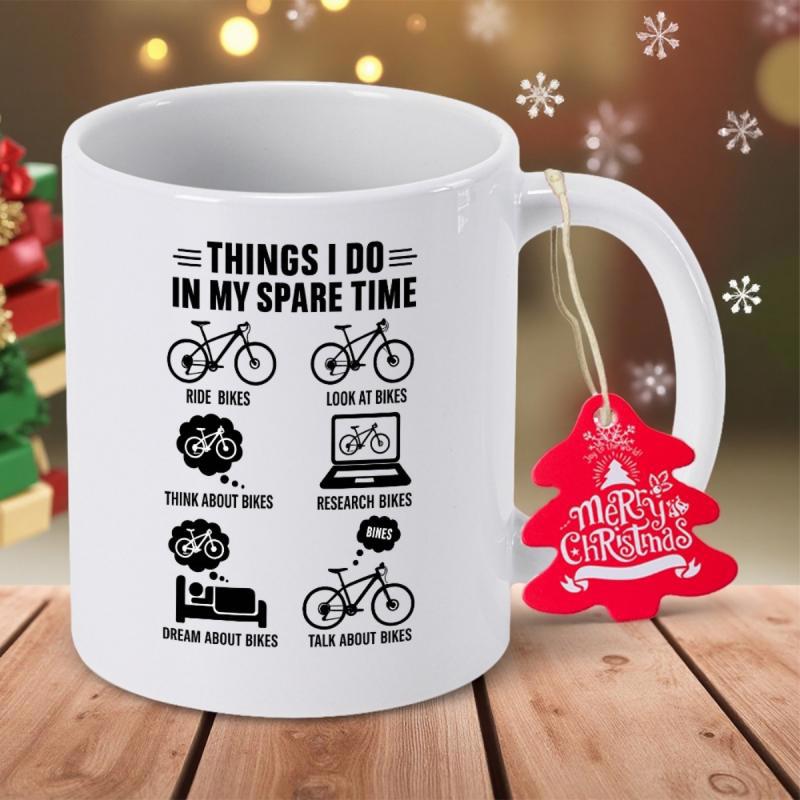 Tailorly White Ceramic 11 oz Mug - Things I Do In My Spare Time Ride Bikes Look At Bikes Think About Bikes Research Bikes Dream About Bikes Talk About Bikes