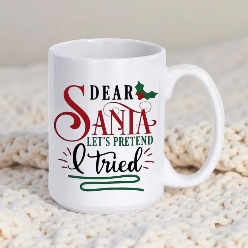 Tailorly White Ceramic 11 oz Mug - Dear Santa Lets Pretend I Tried Festive Green Holly Leaves And Vibrant Red Berries Mug