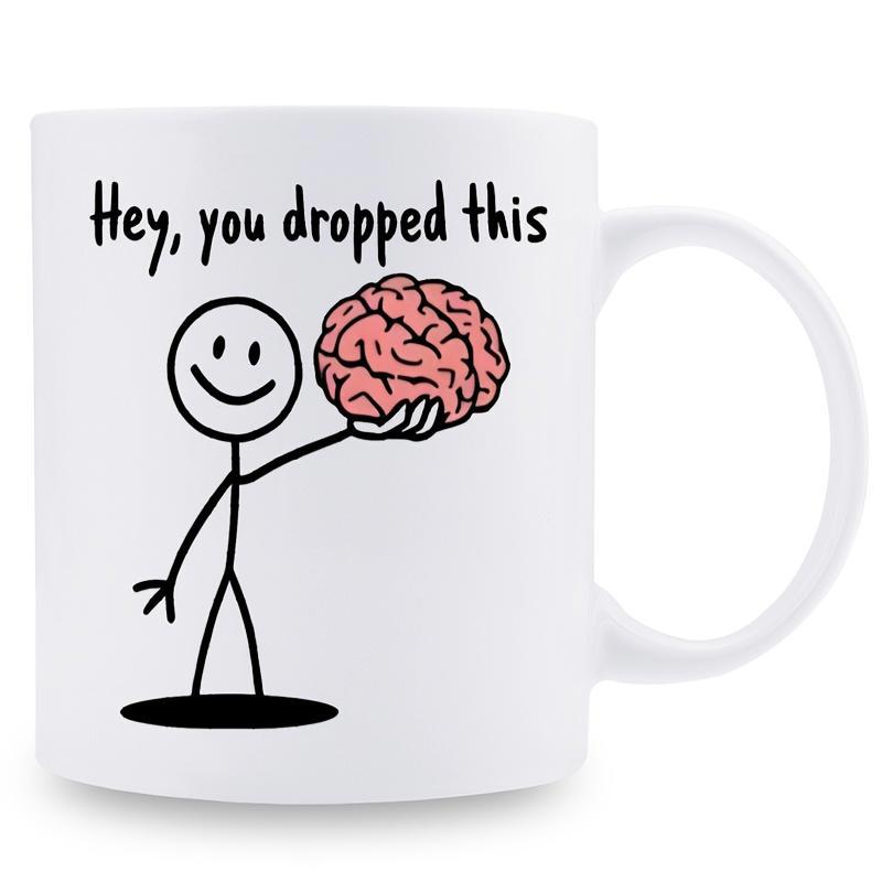 Tailorly White Ceramic 11 oz Mug - Hey You Dropped This Simple Black Outlined Stick Figure Holding A Realistic Pink Human Brain