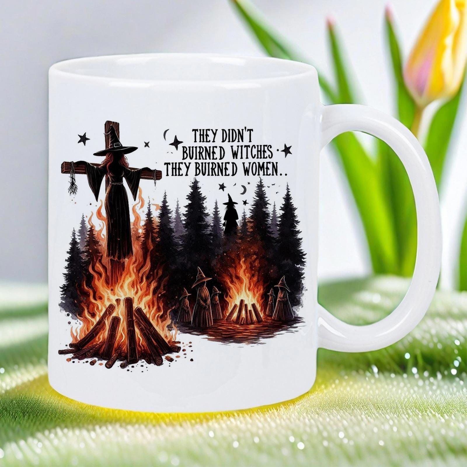 Tailorly White Ceramic 11 oz Mug - They Didn't Burned Witches They Burned Women Dark Forest With Flaming Bonfire Under A Starry Night Sky Witch