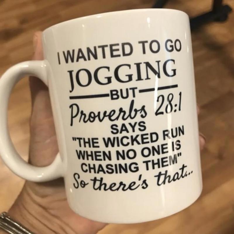 Tailorly White Ceramic 11 oz Mug - I Wanted To Go Jogging But Proverbs 28:1 Clean With Bold Black Minimalist Typography Mug