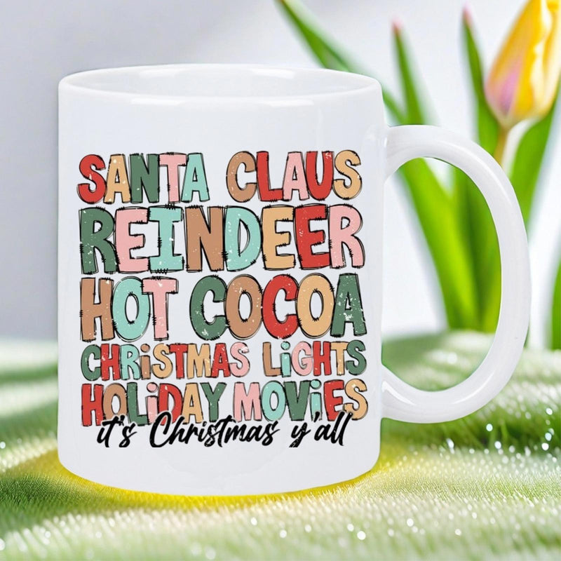Tailorly White Ceramic 11 oz Mug - Santa Claus Reindeer Hot Cocoa Christmas Lights Holiday Movies It Is Christmas Y All Colorful Retro Decorative Lettering With