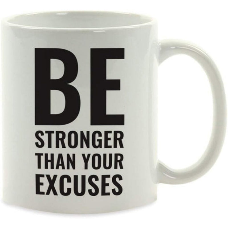 Tailorly White Ceramic 11 oz Mug - Be Stronger Than Your Excuses Minimalist Typography Design On Smooth Ceramic Surface Featuring Bold Black Lettering Mug
