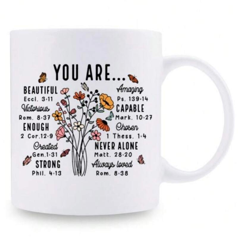 Tailorly White Ceramic 11 oz Mug - You Are Beautiful Victorious Enough Created Strong Amazing Capable Chosen Never Alone Always Loved Delicate Wildflowers With
