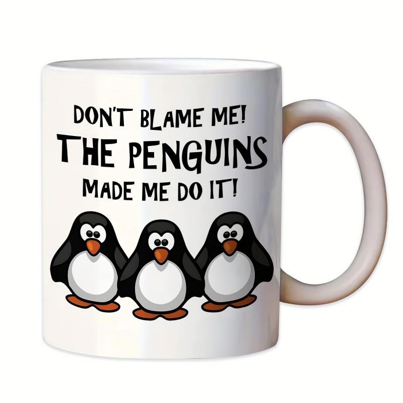 Tailorly White Ceramic 11 oz Mug - Dont Blame Me The Penguins Made Me Do It Three Adorable Cartoon Birds Standing Side By Side In Playful Alignment Penguin
