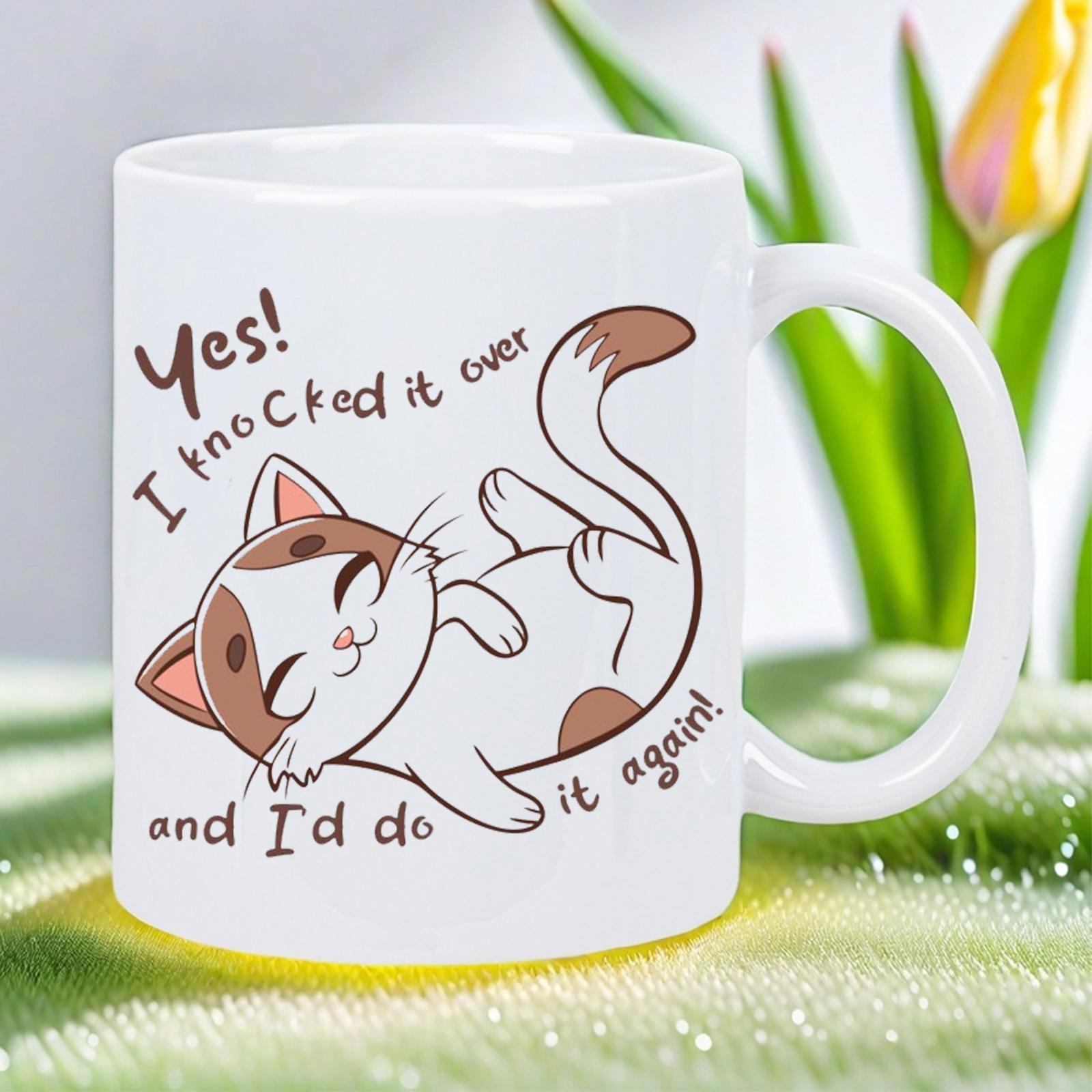 Tailorly White Ceramic 11 oz Mug - Yes I Knocked It Over And Id Do It Again Playful Hand Drawn Cartoon Feline Resting Contentedly On White Surface Cat