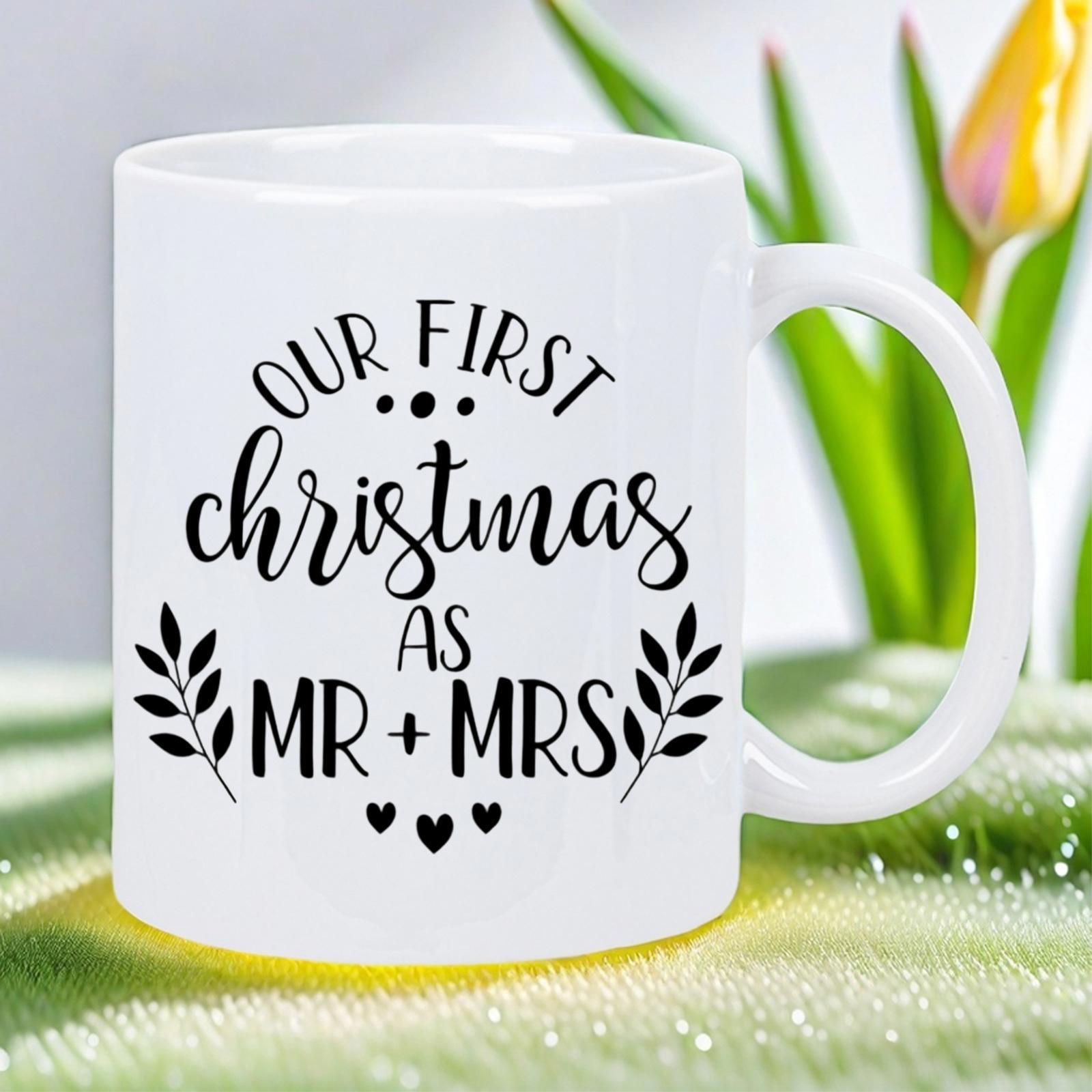 Tailorly White Ceramic 11 oz Mug - Our First Christmas As Mr Mrs White Ceramic Cup With Elegant Script And Symmetrical Decorative Leafy Branches Mug