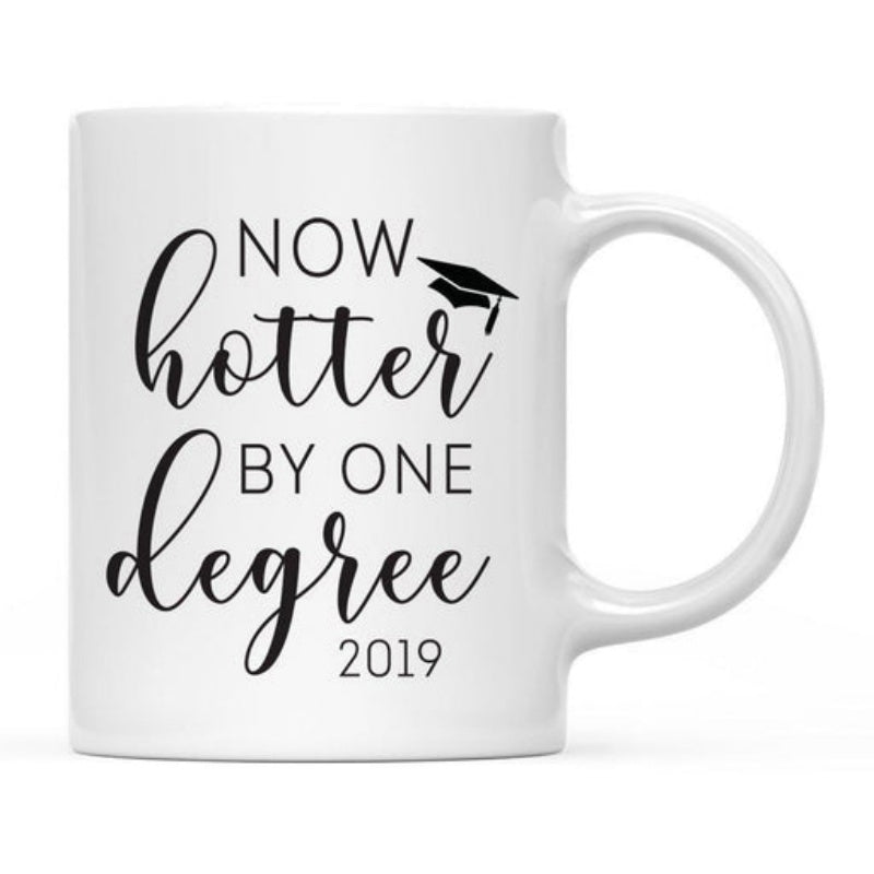 Tailorly White Ceramic 11 oz Mug - Now Hotter By One Degree 2019 Minimalist Graduation Cap Icon With Elegant Script Typography Mug