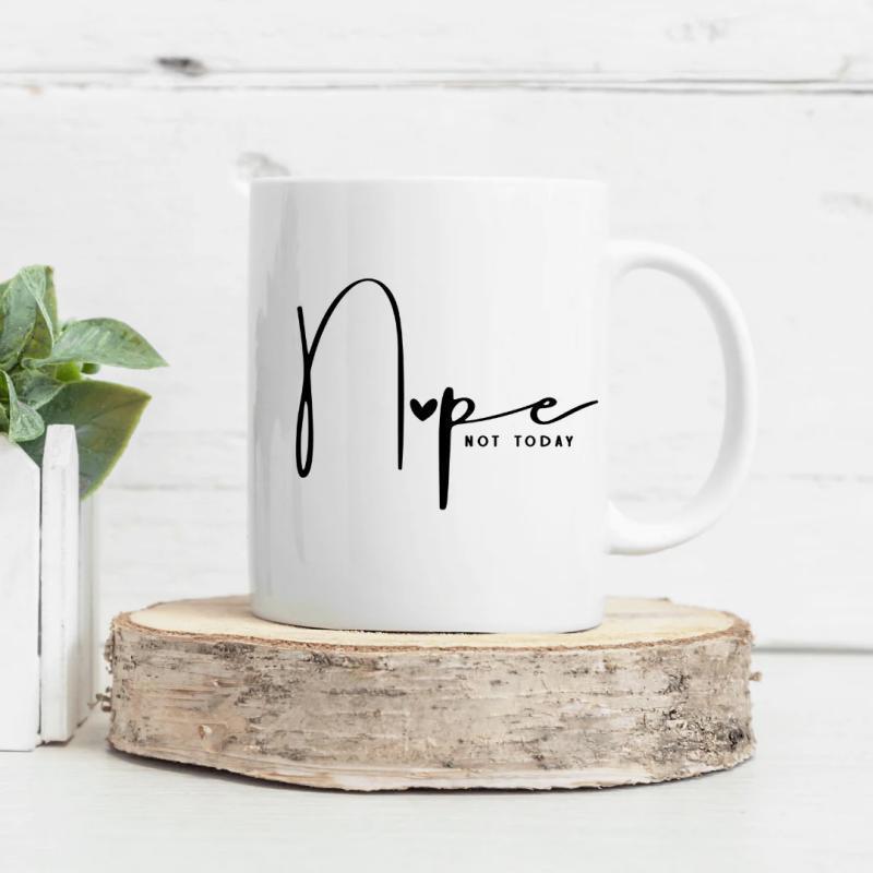 Tailorly White Ceramic 11 oz Mug - Nope Not Today Minimalist Typography With Elegant Script And Small Heart Accent Mug