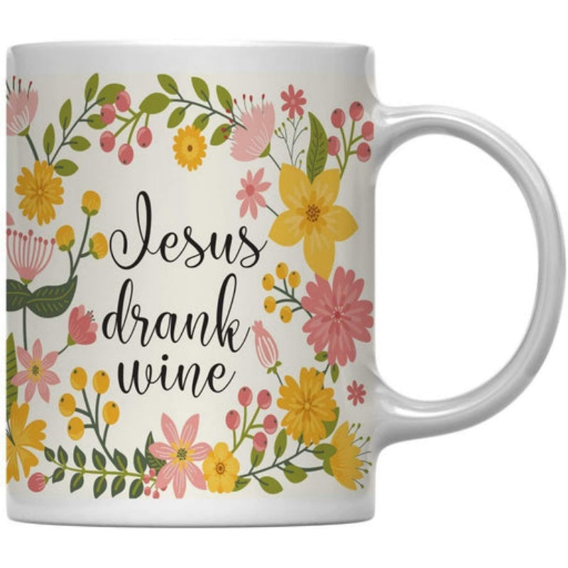 Tailorly White Ceramic 11 oz Mug - Jesus Drank Wine Vibrant Spring Flowers And Green Leaves Surrounded By A Floral Wreath