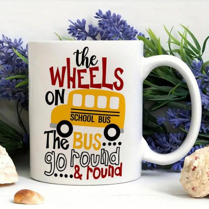 Tailorly White Ceramic 11 oz Mug - The Wheels On School Bus The Bus Go Round And Round Bright Yellow Classic School Bus Featuring Bold Red And Black Decorative
