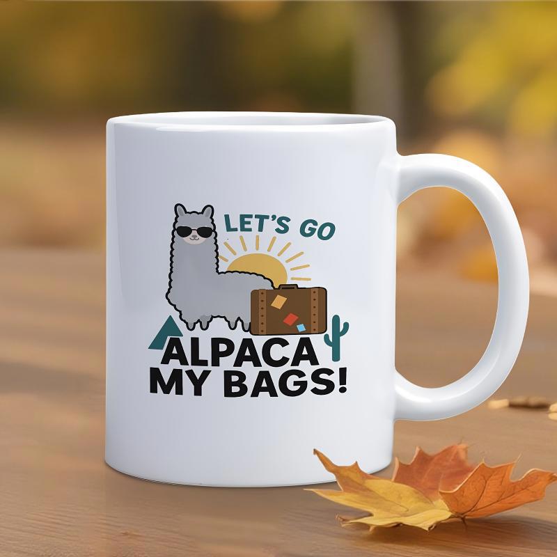 Tailorly White Ceramic 11 oz Mug - Lets Go Alpaca My Bags Cute Grey Alpaca Wearing Sunglasses Beside Suitcase Near Desert Cactus Alpaca