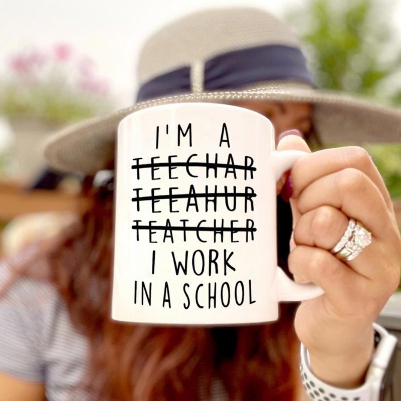 Tailorly White Ceramic 11 oz Mug - I'm A Teechar Teeahur Teatcher I Work In A School Minimalist Typography Style Featuring Crossed Out Misspelled Words Mug