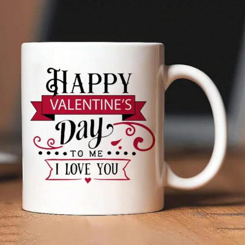 Tailorly White Ceramic 11 oz Mug - Happy Valentine's Day To Me I Love You Festive Red Banners Featuring Elegant Decorative Swirls And A Tiny Heart Mug