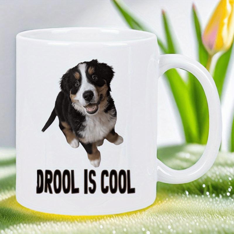 Tailorly White Ceramic 11 oz Mug - Drool Is Cool Candid Bernese Mountain Dog Puppy Looking Up With A Joyful Expression Puppy