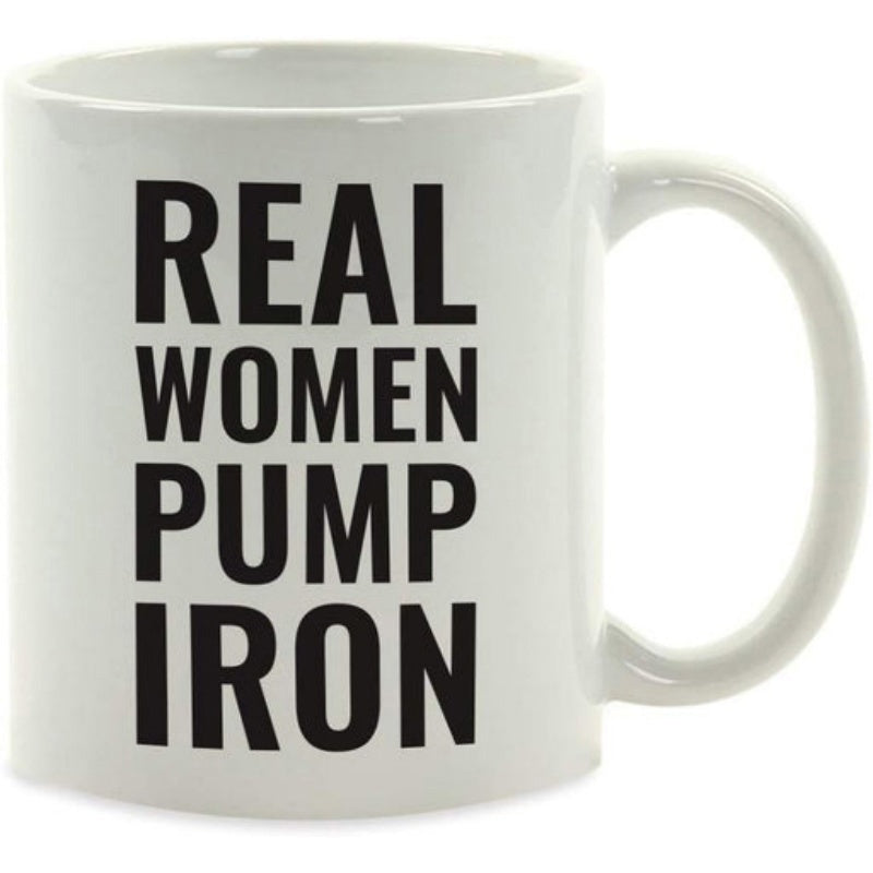 Tailorly White Ceramic 11 oz Mug - Real Women Pump Iron Minimalist White Ceramic Vessel With Bold Black Capitalized Motivational Typography Mug