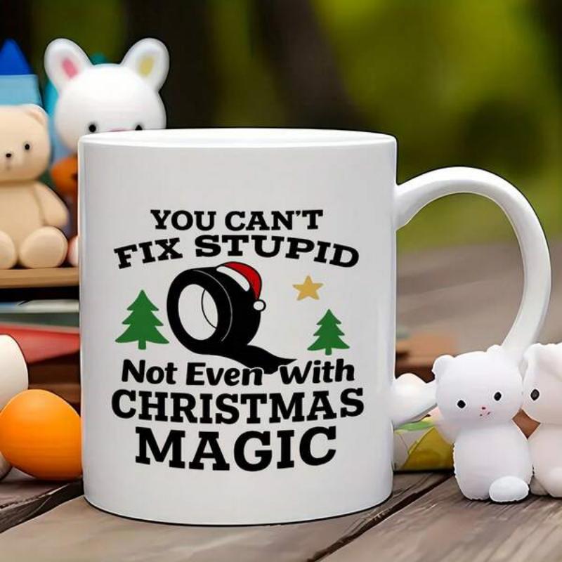 Tailorly White Ceramic 11 oz Mug - You Can't Fix Stupid Not Even With Christmas Magic Festive Black Roll Wearing Red Santa Hat Among Green Pine Trees Duct Tape