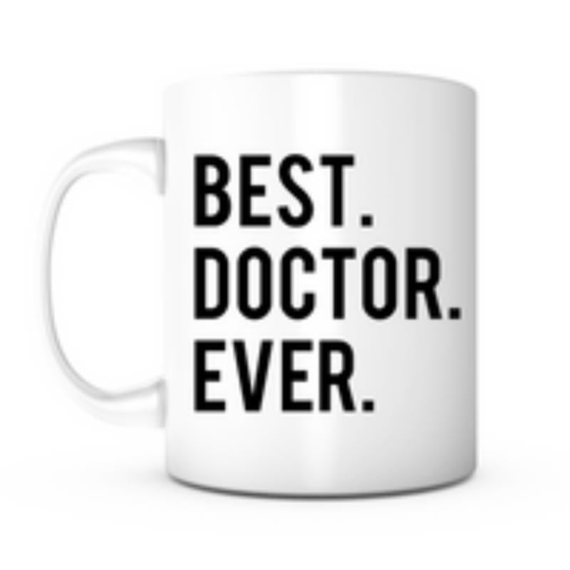 Tailorly White Ceramic 11 oz Mug - Best Doctor Ever Minimalist White Ceramic Item With Bold Black Sans Serif Lettering Mug