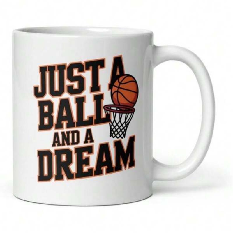 Tailorly White Ceramic 11 oz Mug - Just A Ball And A Dream Classic Orange Basketball Entering A Net With Bold Collegiate Typography Basketball