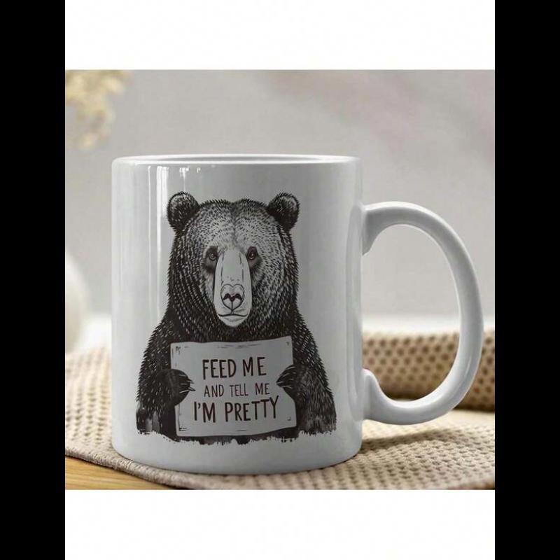 Tailorly White Ceramic 11 oz Mug - Feed Me And Tell Me I'm Pretty Detailed Ink Style Sketch Of A Sitting Grizzly Carrying A Sign Bear