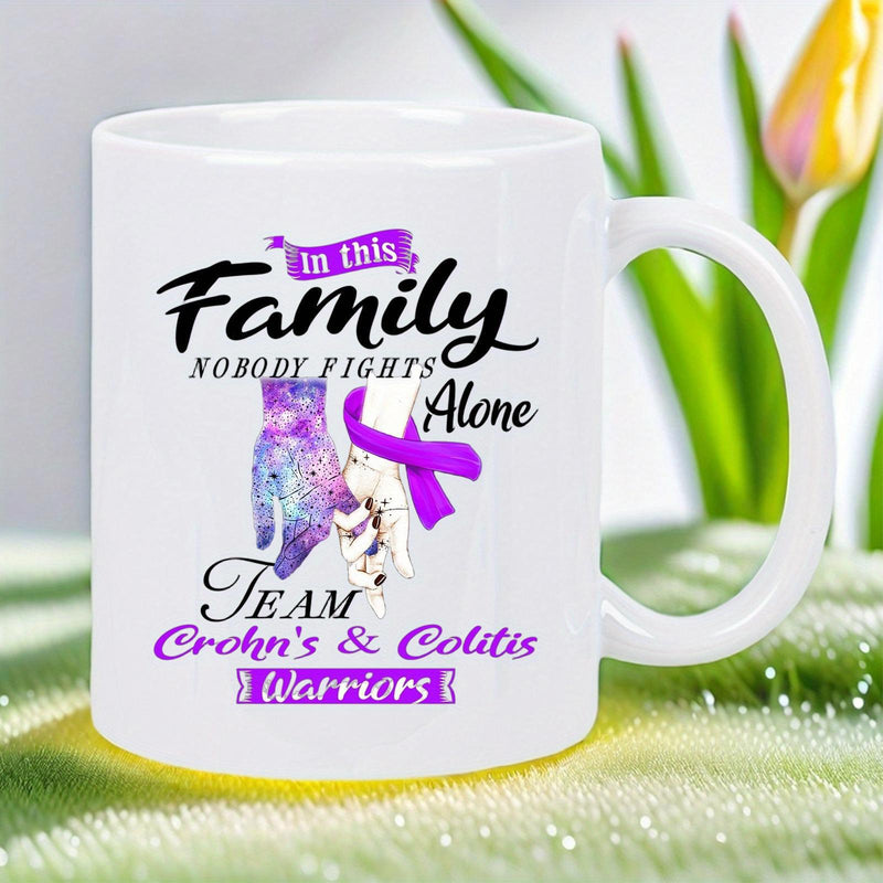 Tailorly White Ceramic 11 oz Mug - In This Family Nobody Fights Alone Team Crohns Colitis Warriors Two Holding Hands With A Purple Awareness Ribbon And Galaxy
