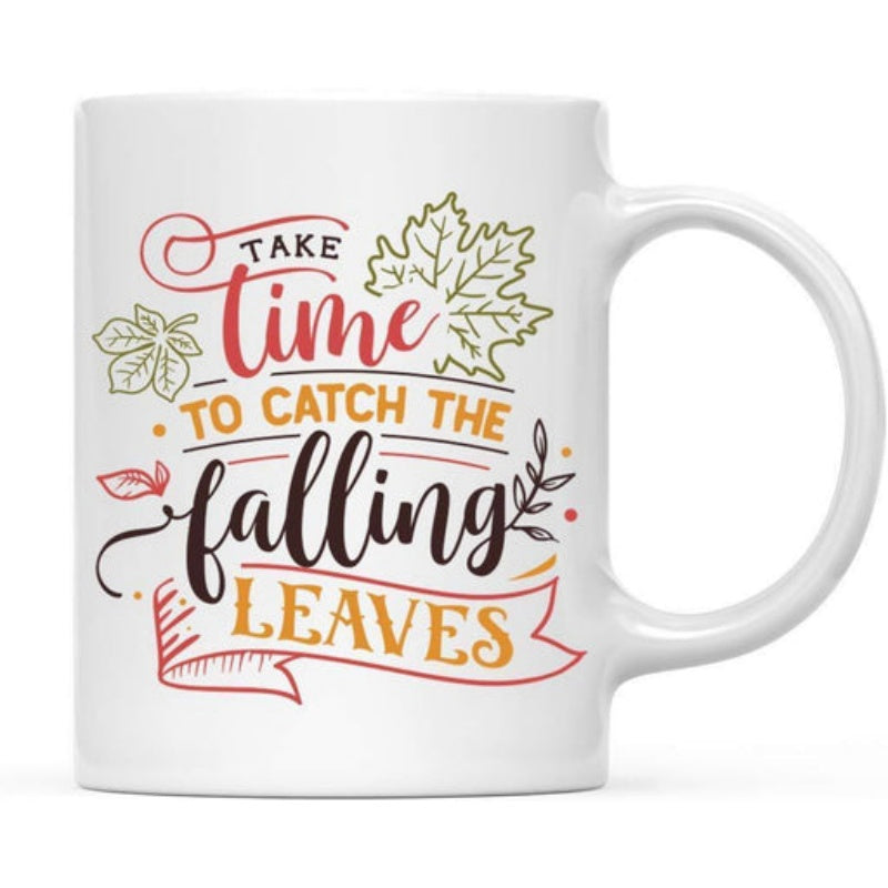 Tailorly White Ceramic 11 oz Mug - Take Time To Catch The Falling Leaves Artistic Seasonal Autumn Foliage With Decorative Banner Patterns Mug