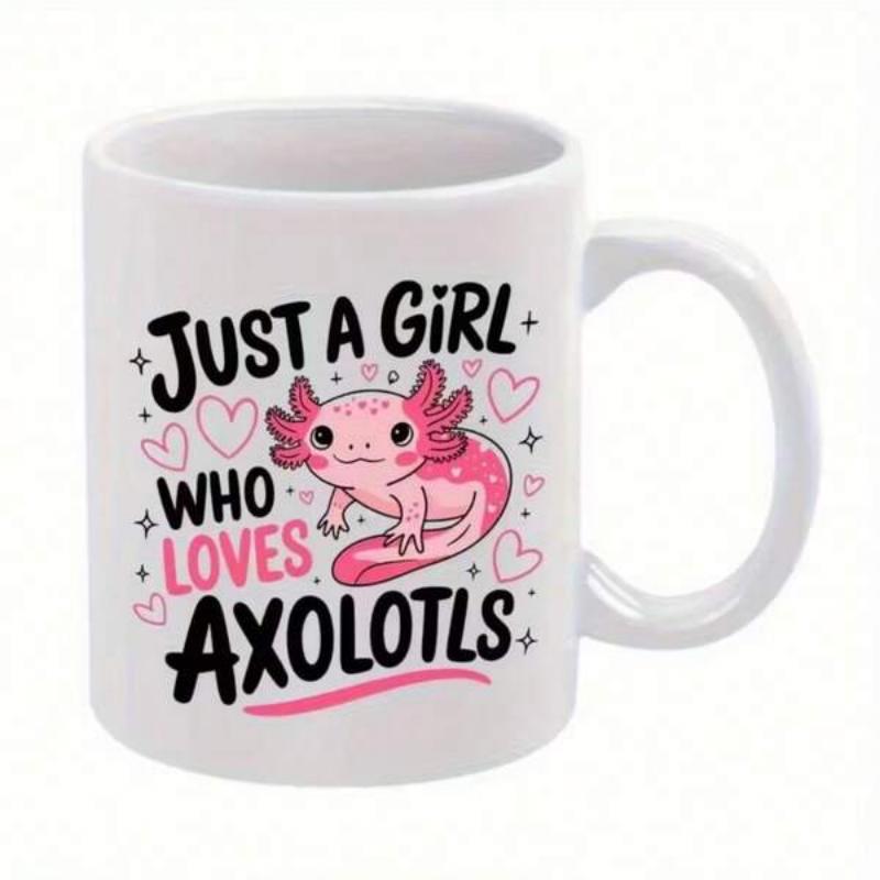 Tailorly White Ceramic 11 oz Mug - Just A Girl Who Loves Axolotls Adorable Pink Cartoon Axolotl Surrounded By Floating Hearts And Twinkling Stars Axolotl