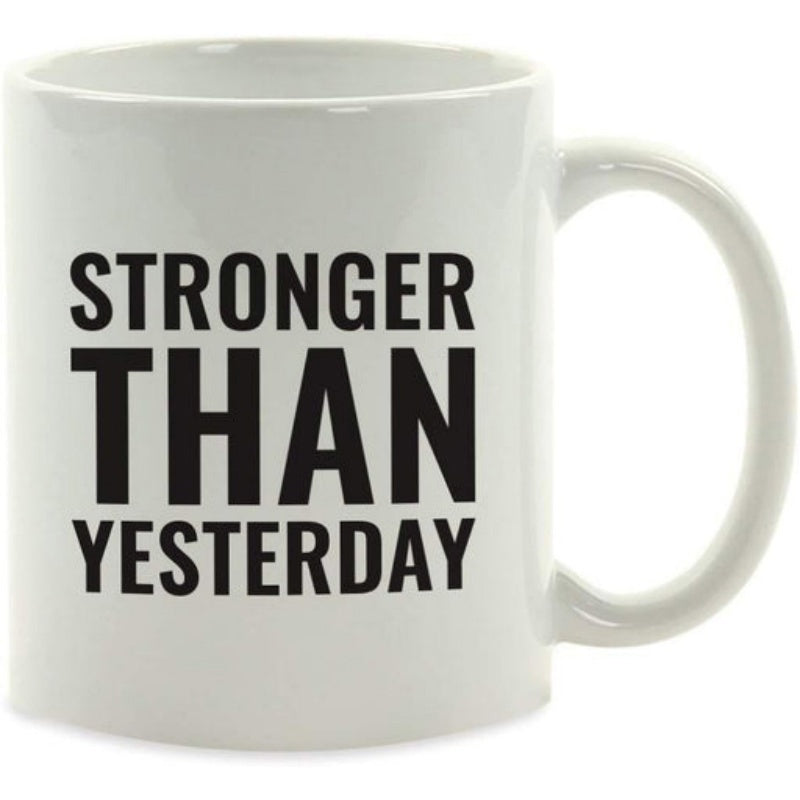 Tailorly White Ceramic 11 oz Mug - Stronger Than Yesterday Bold Minimalist Typography Printed Centrally On A Smooth White Surface Mug