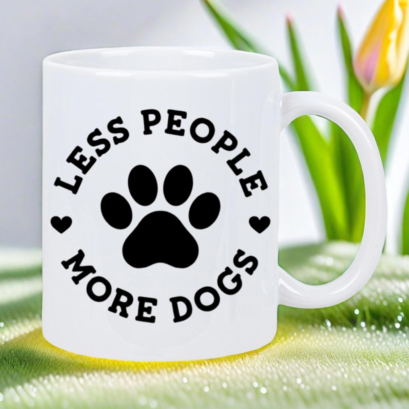 Tailorly White Ceramic 11 oz Mug - Less People More Dogs Minimalist Black Ink Style With Symmetrical Small Hearts Paw
