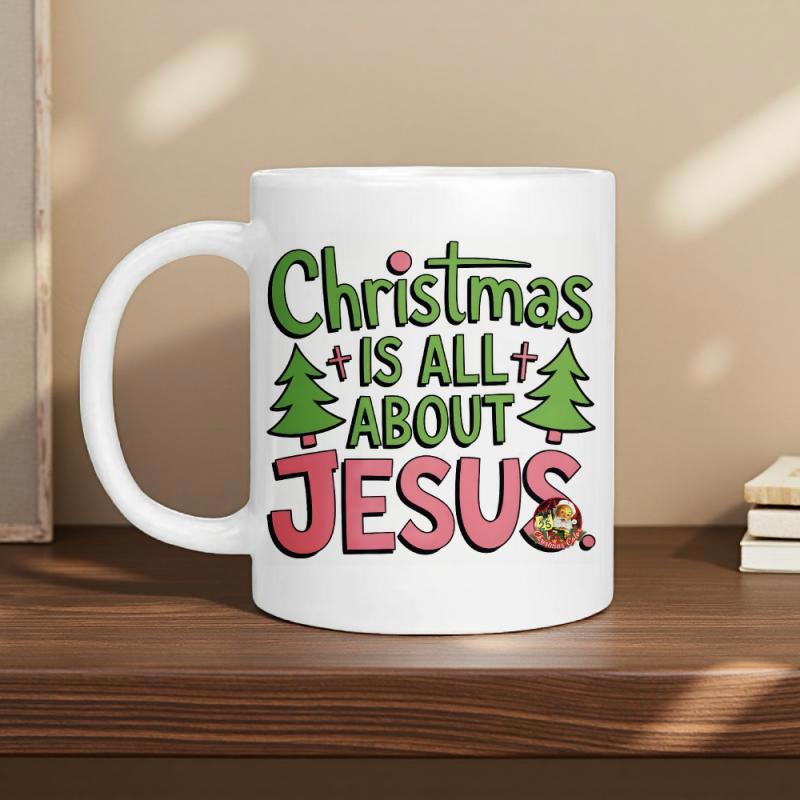 Tailorly White Ceramic 11 oz Mug - Christmas Is All About Jesus Festive Decorative Evergreens Standing Beside Holy Religious Cross Tree