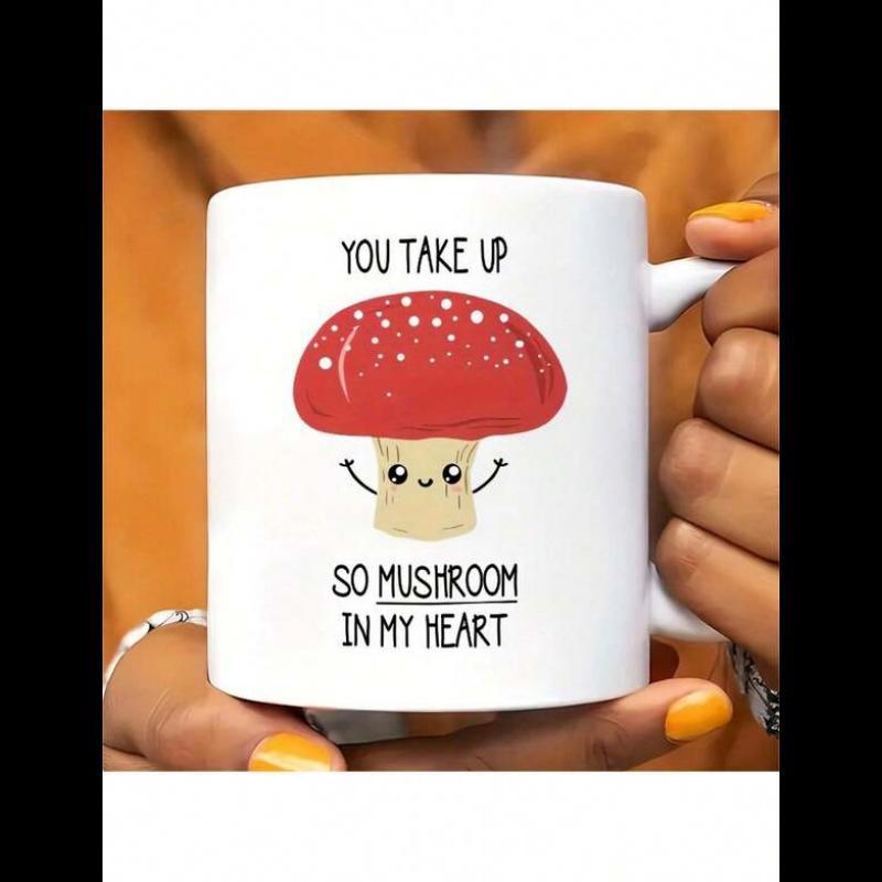 Tailorly White Ceramic 11 oz Mug - You Take Up So Mushroom In My Heart Vibrant Red Cap Mushroom With Cute Smiling Face And Tiny Arms Mushroom