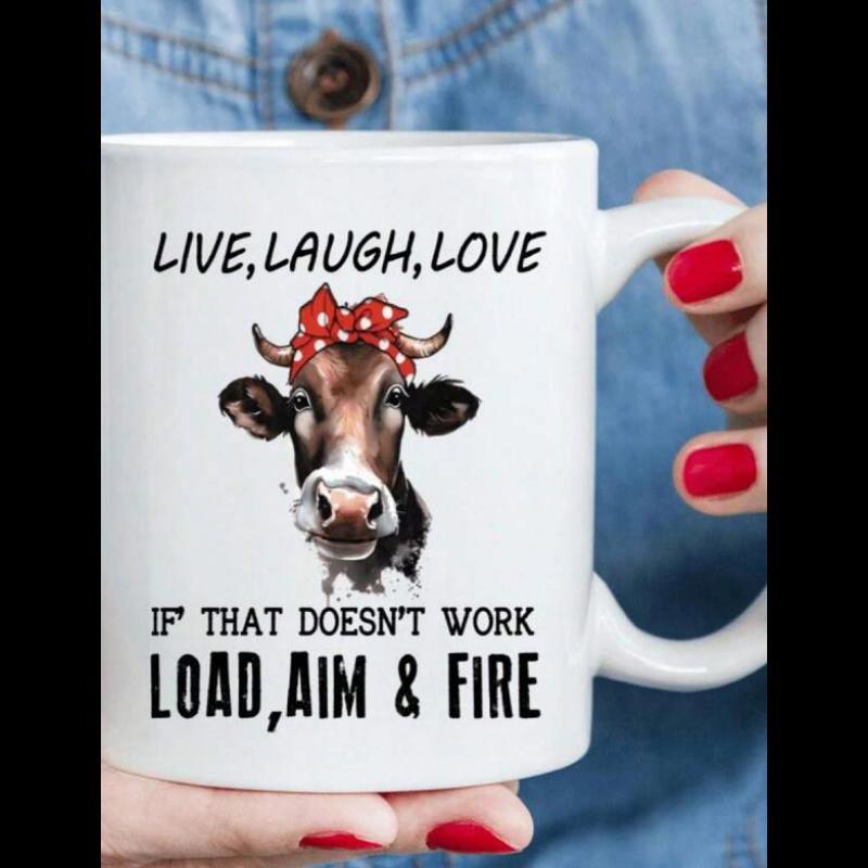 Tailorly White Ceramic 11 oz Mug - Live Laugh Love If That Doesnt Work Load Aim Fire Rustic Farmhouse Style Cow Wearing A Red Polka Dot Headband Cow