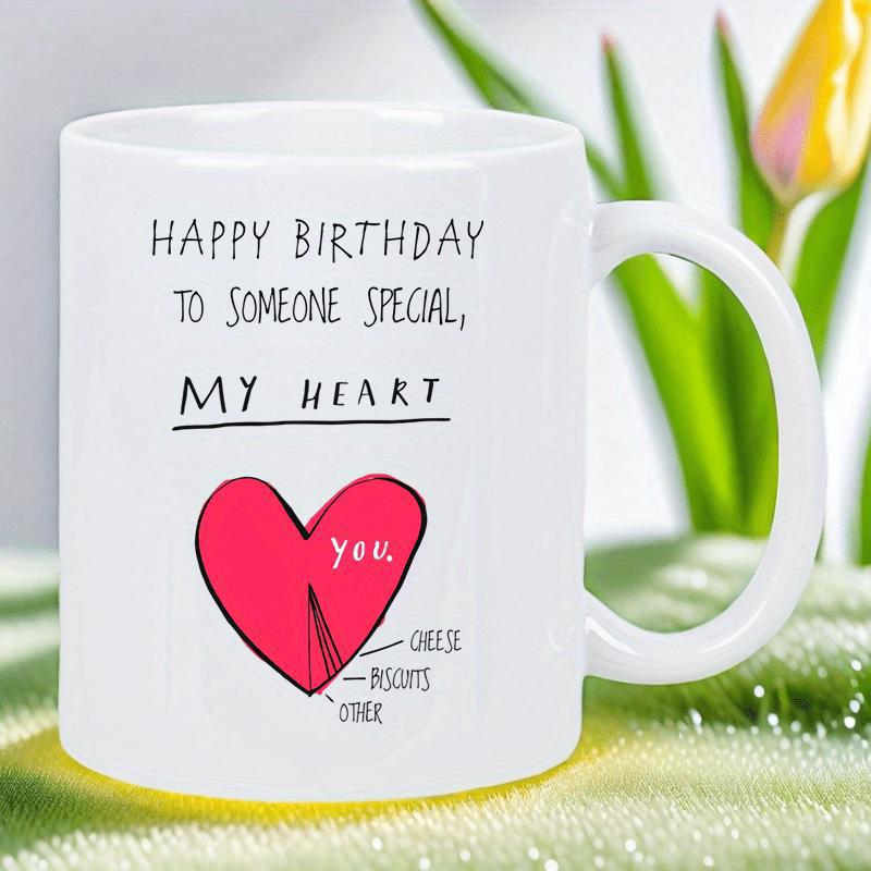 Tailorly White Ceramic 11 oz Mug - Happy Birthday To Someone Special My Heart Minimalist Pink Hand Drawn Sketch Of Pie Chart Heart