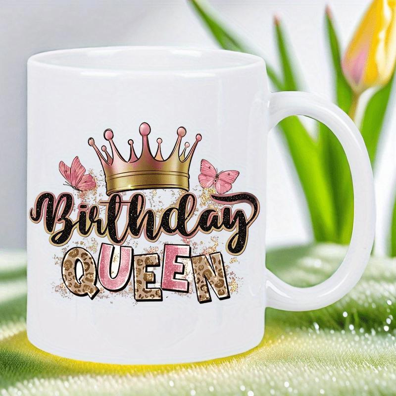 Tailorly White Ceramic 11 oz Mug - Birthday Queen Elegant Sparkling Golden Ornaments With Delicate Pink Butterflies Decorative Crown