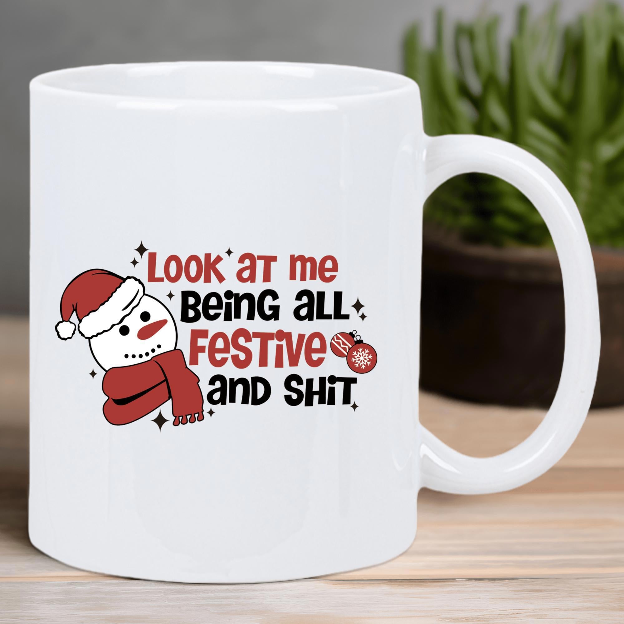 Tailorly White Ceramic 11 oz Mug - Look At Me Being All Festive And Shit Cute Smiling Cartoon Snowman Wearing Red Scarf And Hat Snowman