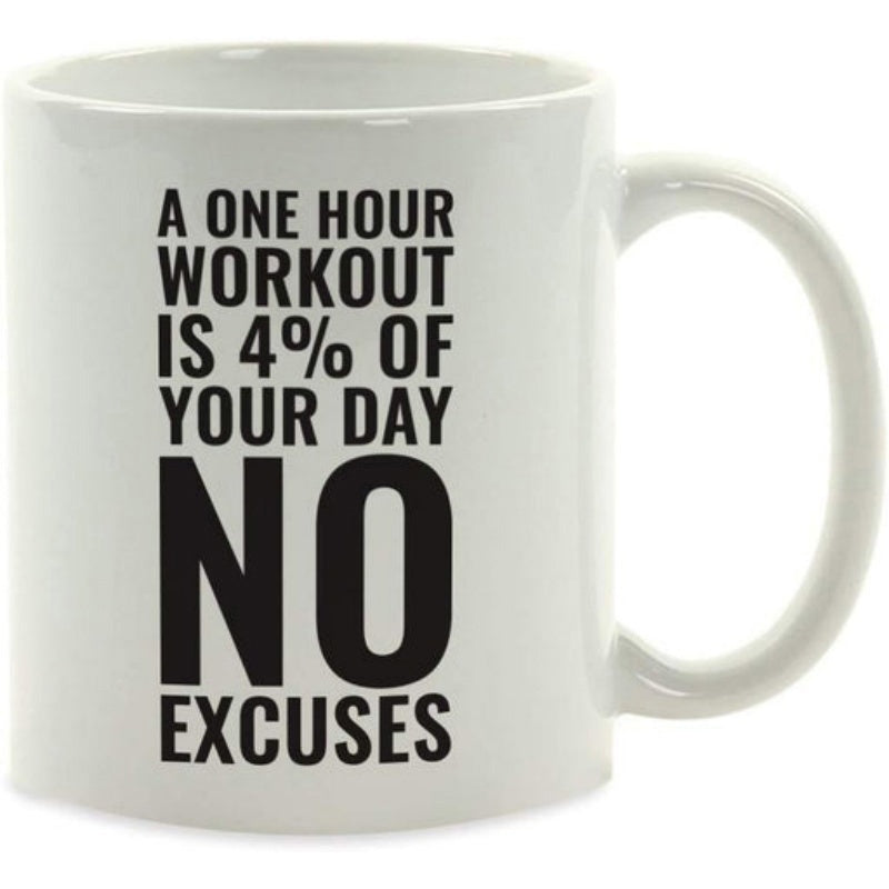 Tailorly White Ceramic 11 oz Mug - A One Hour Workout Is 4% Of Your Day No Excuses Simple Motivational Typography Printed On A Ceramic Kitchen Vessel Surface Mug