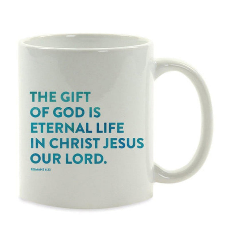 Tailorly White Ceramic 11 oz Mug - The Gift Of God Is Eternal Life In Christ Jesus Our Lord Romans 6 23 Inspiring Christian Scripture Text Printed On A Minimalist