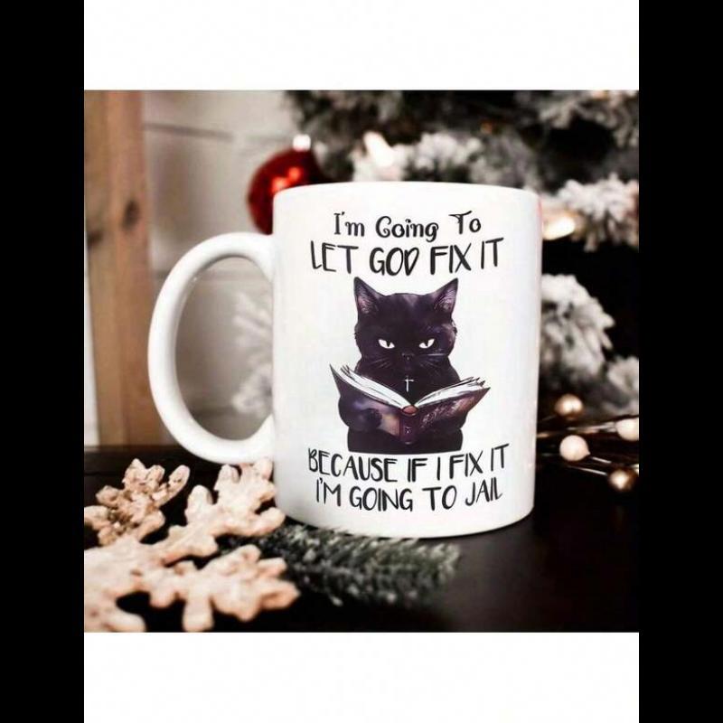 Tailorly White Ceramic 11 oz Mug - Im Going To Let God Fix It Because If I Fix It Im Going To Jail Intense Grumpy Black Cat Reading An Open Book With Curious