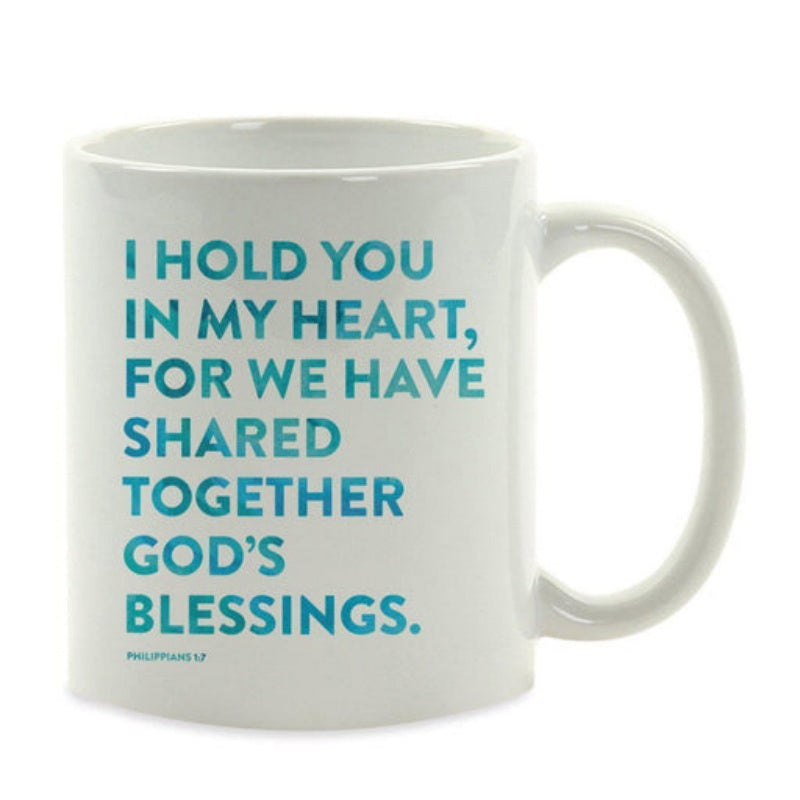 Tailorly White Ceramic 11 oz Mug - I Hold You In My Heart For We Have Shared Together Gods Blessings Simple Minimalist Religious Quote Printed On