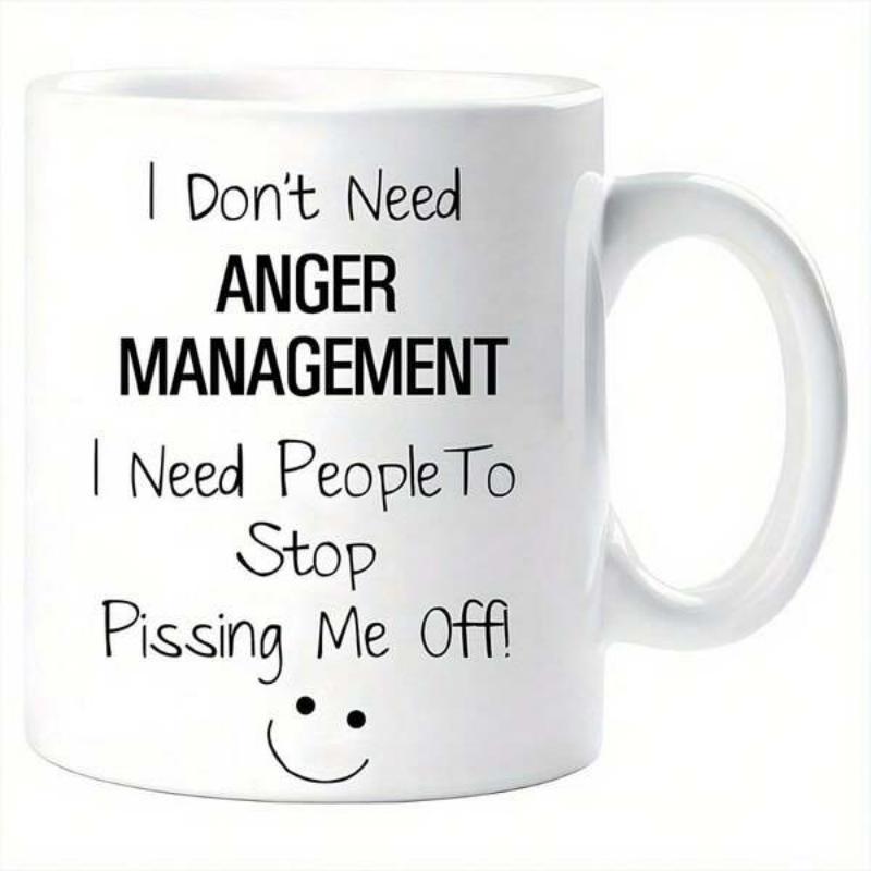 Tailorly White Ceramic 11 oz Mug - I Don't Need Anger Management I Need People To Stop Pissing Me Off Featuring Minimalist Small Hand Drawn Smiling Face Mug